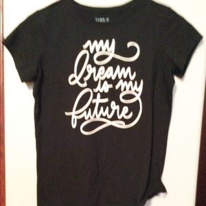 My dream is my future tee shirt